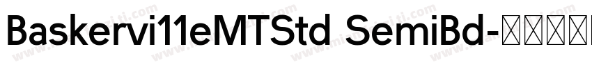 Baskervi11eMTStd SemiBd字体转换